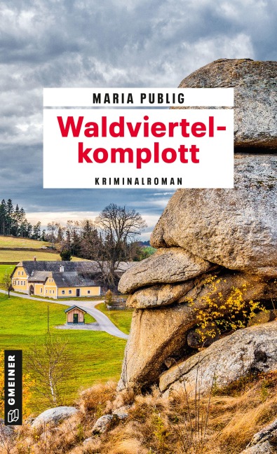 Waldviertelkomplott - Maria Publig