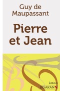 Cover-Bild zum Titel 'Pierre et Jean' von 'Guy de Maupassant, Ligaran'