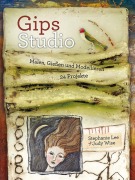 Cover-Bild zum Titel 'Gips-Studio' von 'Stephanie Lee, Judy Wise'