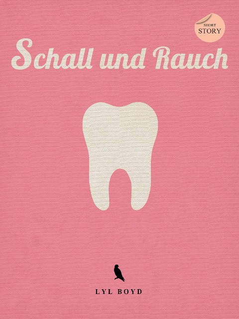 Schall und Rauch - Lyl Boyd