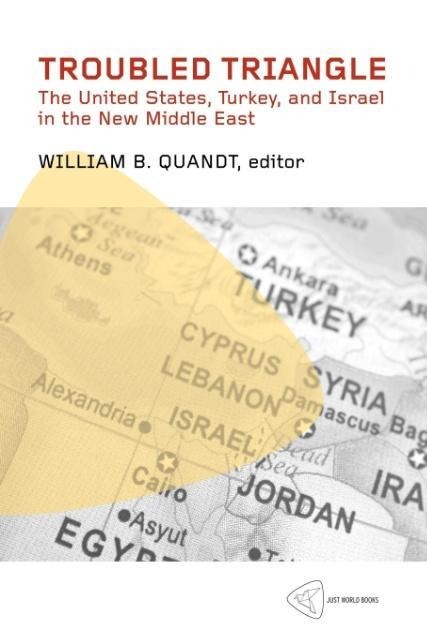 Troubled Triangle - William B Quandt