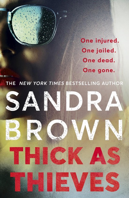 Thick as Thieves - Sandra Brown