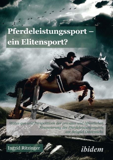 Pferdeleistungssport - ein Elitensport? - Ingrid Ritzinger