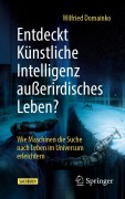 Cover-Bild zum Titel 'Entdeckt Künstliche Intelligenz außerirdisches Leben?' von 'Wilfried Domainko'