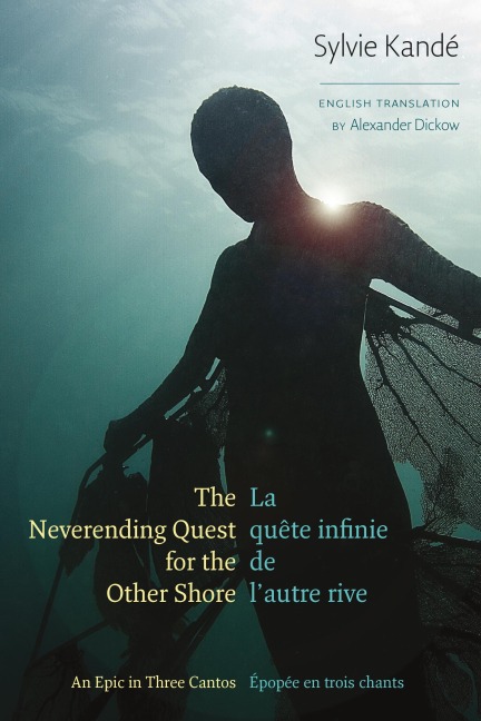 The Neverending Quest for the Other Shore - Sylvie Kandé