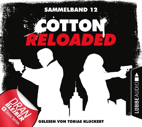 Cotton Reloaded, Sammelband 12: Folgen 34-36 - Alfred Bekker, Peter Mennigen, Arno Endler