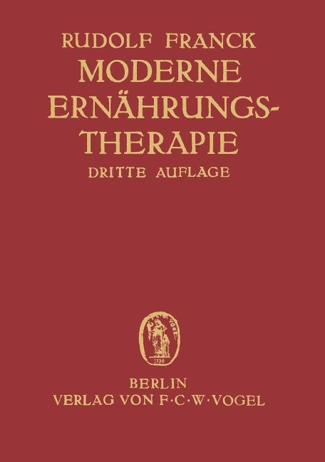 Moderne Ernährungstherapie für die Praxis des Arztes - Rudolf Franck