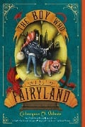 Cover-Bild zum Titel 'The Boy Who Lost Fairyland' von 'Catherynne M Valente'