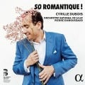 So Romantique !-Werke für Tenor - Dubois/Dumoussaud/Orchestre National de Lille