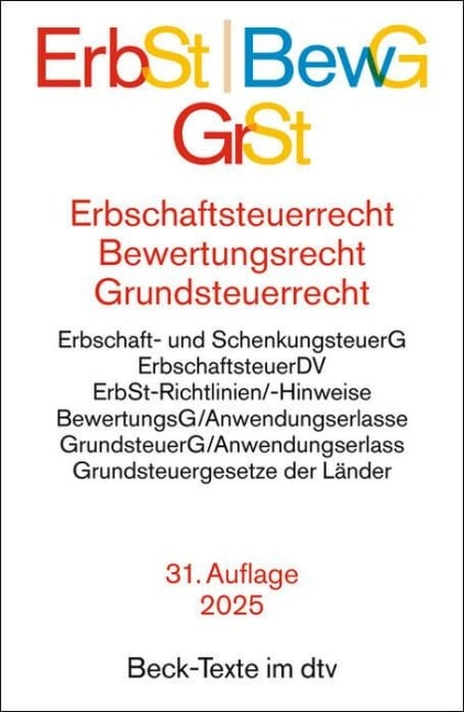 Erbschaftsteuerrecht / Bewertungsrecht / Grundsteuerrecht. ErbSt / BewG / GrSt - 
