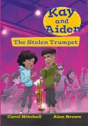 Cover-Bild zum Titel 'Kay and Aiden - The Stolen Trumpet' von 'Carol Mitchell'