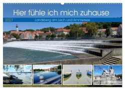 Cover-Bild zum Titel 'Hier fühle ich mich zuhause - Landsberg am Lech und Ammersee (Wandkalender 2027 DIN A2 quer), CALVENDO Monatskalender' von 'Martina Marten'