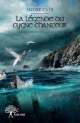 Cover-Bild zum Titel 'La Légende du cygne chanteur' von 'André Caër'