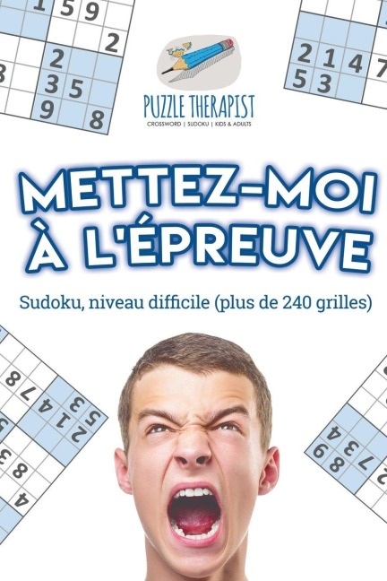 Mettez-moi à l'épreuve | Sudoku, niveau difficile (plus de 240 grilles) - Puzzle Therapist