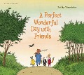Cover-Bild zum Titel 'A Perfect Wonderful Day with Friends' von 'Philip Waechter'
