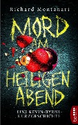 Cover-Bild zum Titel 'Mord am Heiligen Abend' von 'Richard Montanari'