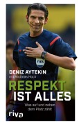 Cover-Bild zum Titel 'Respekt ist alles' von 'Deniz Aytekin'