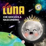 La Luna che Giocava a Nascondino - Samuel John