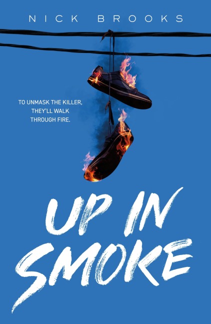 Up in Smoke - Nick Brooks