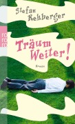 Cover-Bild zum Titel 'Träum weiter!' von 'Stefan Rehberger'