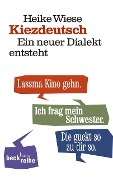 Cover-Bild zum Titel 'Kiezdeutsch' von 'Heike Wiese'