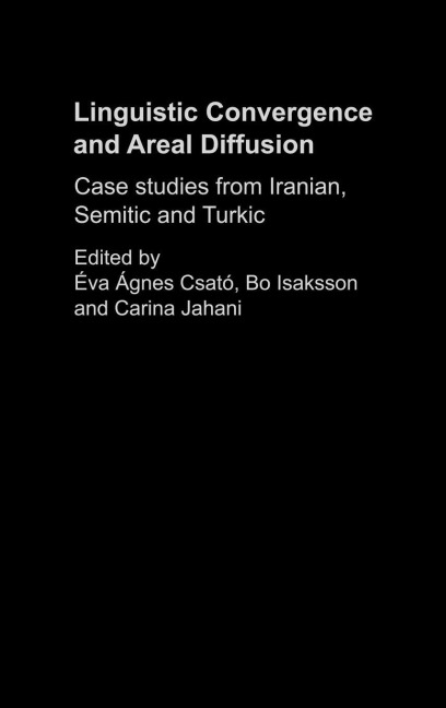 Linguistic Convergence and Areal Diffusion - 