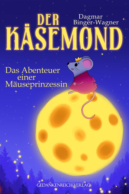 Der Käsemond - Dagmar Binger-Wagner