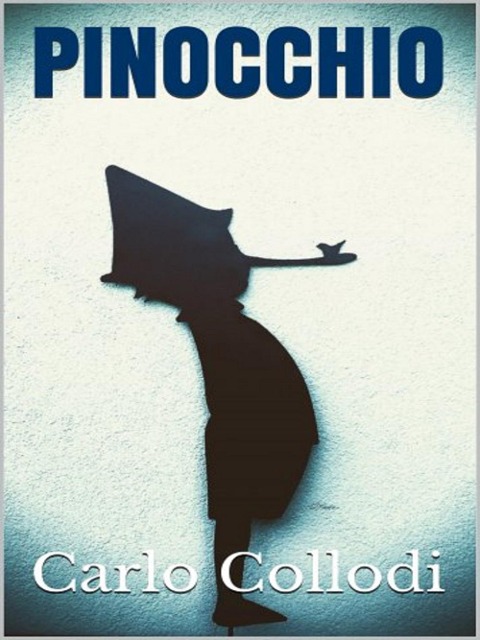 Pinocchio - Carlo Collodi