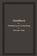 Cover-Bild zum Titel 'Handbuch der Verfassung und Verwaltung in Preußen und dem Deutschen Reiche' von 'Robert Achille Friedrich Hermann Hue De Grais'