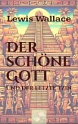 Cover-Bild zum Titel 'Der schöne Gott' von 'Lewis Wallace'