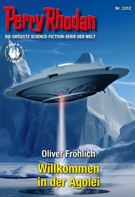 Perry Rhodan 3312: Willkommen in der Agolei - Oliver Fröhlich