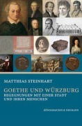 Cover-Bild zum Titel 'Goethe und Würzburg' von 'Matthias Steinhart'
