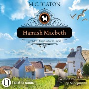 Cover-Bild zum Titel 'Hamish Macbeth geht den Dingen auf den Grund' von 'M. C. Beaton'