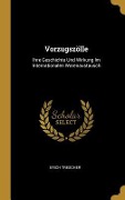 Cover-Bild zum Titel 'Vorzugszölle: Ihre Geschichte Und Wirkung Im Internationalen Warenaustausch' von 'Erich Trescher'