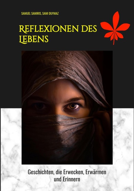 Reflexionen des Lebens - Samuel Samiris, Sami Duymaz