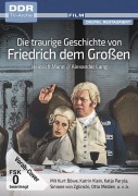 Cover-Bild zum Titel 'Die traurige Geschichte von Friedrich dem Großen' von 'Alexander Lang, Heinrich Mann, Uwe Hilprecht'