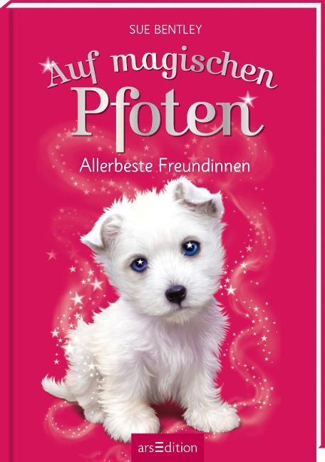 Auf magischen Pfoten - Allerbeste Freundinnen - Sue Bentley