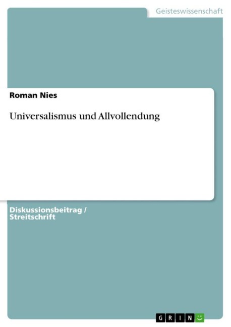 Universalismus und Allvollendung - Roman Nies