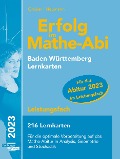 Erfolg im Mathe-Abi 2023, 216 Lernkarten Leistungsfach Allgemeinbildendes Gymnasium Baden-Württemberg - Helmut Gruber, Robert Neumann