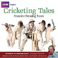 Cricketing Tales from the Dressing Room - BBC Audiobooks Ltd, Whistledown Productions Ltd
