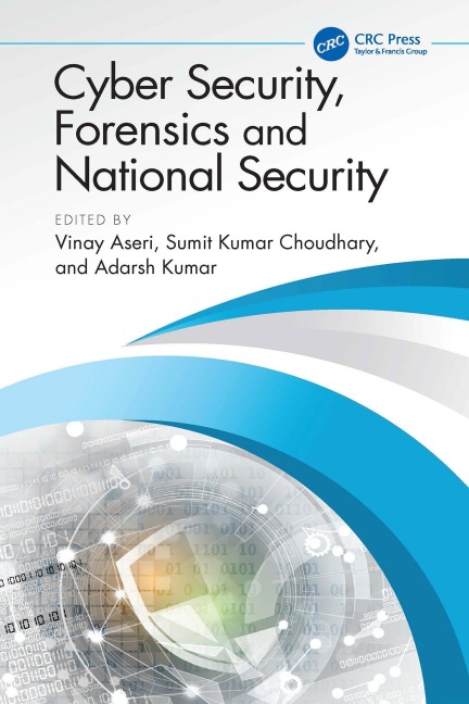 Cyber Security, Forensics and National Security - 