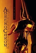 Cover-Bild zum Titel 'Adrenochrom' von 'Alexander Kreis'