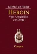Cover-Bild zum Titel 'Heroin' von 'Michael de Ridder'