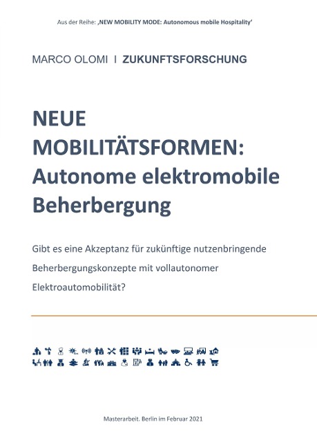 NEUE MOBILITÄTSFORMEN: Autonome elektromobile Beherbergung - Marco Olomi