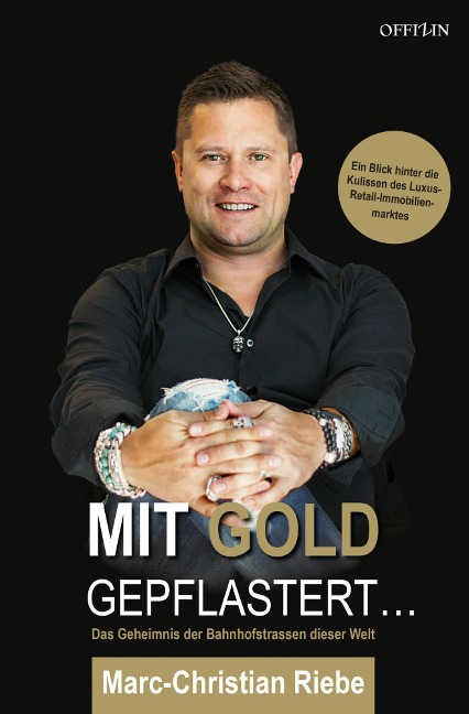 Mit Gold gepflastert ... - Marc-Christian Riebe