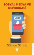 Cover-Bild zum Titel 'Sosyal Medya ve Demokrasi' von 'Gökhan Gürbüz'