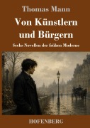 Cover-Bild zum Titel 'Von Künstlern und Bürgern' von 'Thomas Mann'
