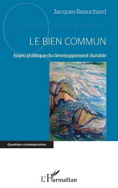 Le Bien Commun - Jacques Beauchard