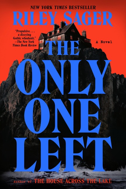 The Only One Left - Riley Sager