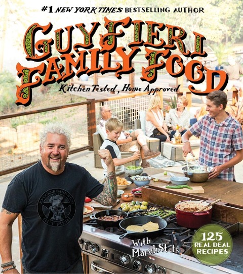 Guy Fieri Family Food - Guy Fieri, Marah Stets